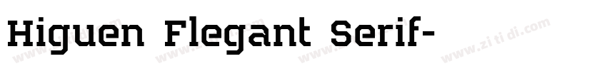 Higuen Flegant Serif字体转换